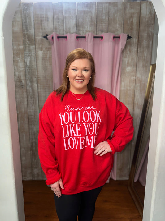 Look Like You Love Me